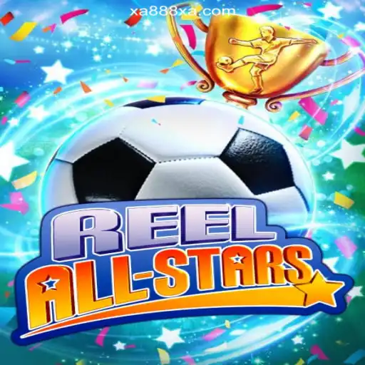 Discover ReelAllStars: A Premier Gaming Experience at XA888.COM